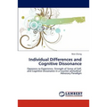 Individual Differences and Cognitive Dissonance