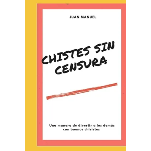 Chistes Sin Sensura: Lo Mejor En Chistes 2021