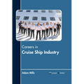 Careers in Cruise Ship Industry
