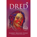 Dred - A Tale of the Great Dismal Swamp (unabridged)