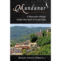 Mundunur: A Mountain Village Under the Spell of South Italy