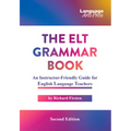 The ELT Grammar Book: An Instructor-Friendly Guide for English Language Teachers