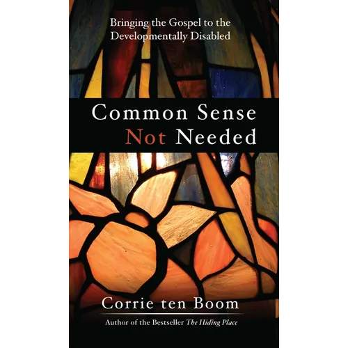 Common Sense Not Needed