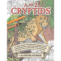 A to Z Cryptids: A Cryptozoology Coloring Book for Adults and Kids