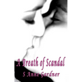 A Breath of Scandal