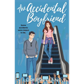 The Accidental Boyfriend: A YA Romance