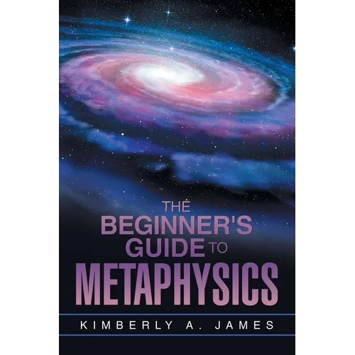 The Beginner's Guide To Metaphysics