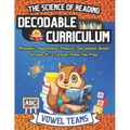 Learn to Read with The Science of Reading Decodable Curriculum Vowel Teams: Phonemic Awareness, Phonics, Decodable Books, for Grades K-3