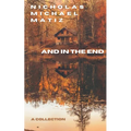 And In The End