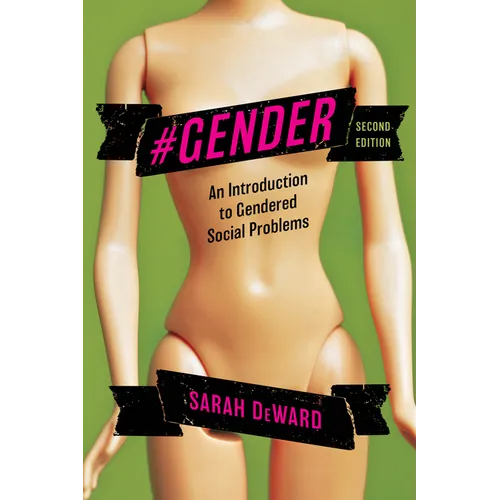 #Gender: An Introduction to Gendered Social Problems