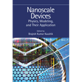 Nanoscale Devices: Physics, Modeling, and Their Application
