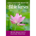 Adult Picture Book of Bible Verses: With Beautiful Nature Photos