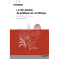 La ville durable, du politique au scientifique