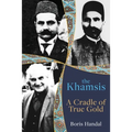 The Khamsis: A Cradle of True Gold