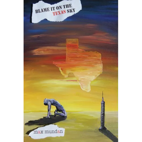 Blame it on the Texas Sky