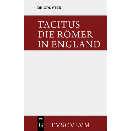 Die Römer in England: Originaltexte Mit Deutscher Übertragung