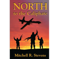 North to the Caliphate