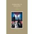 Derrière le masque: le clown perdu