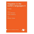 Negation in the world's languages II: Eurasia