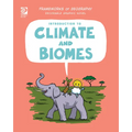 Introduction to Climate and Biomes