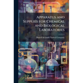 Apparatus and Supplies for Chemical and Biological Laboratories