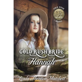 Gold Rush Bride Hannah