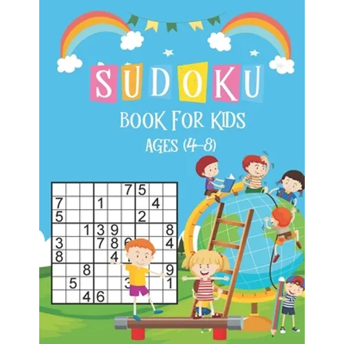 Sudoku Book for Kids Ages 4-8: Sudoku Puzzle Book For Kids Ages 4-8, Brain Games 196 Sudoku Puzzles Activity Books For Kids 4-8 Year Old, Sudoku Puzz