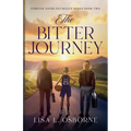 The Bitter Journey