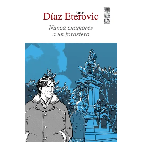 Nunca enamores a un forastero