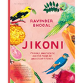 Jikoni: Proudly Inauthentic Recipes from an Immigrant Kitchen