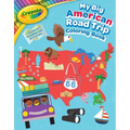 Crayola: My Big American Road Trip Coloring Book (a Crayola My Big Coloring Book for Kids)