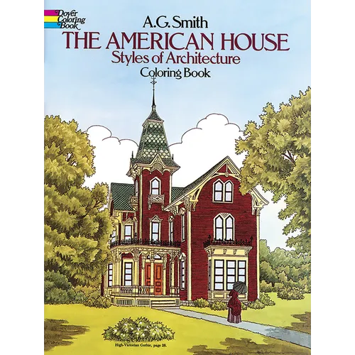The American House Styles of Architecture Coloring Book