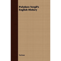 Polydore Vergil's English History