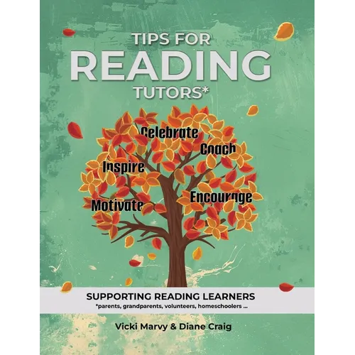 Tips For Reading Tutors: Supporting Reading Learners