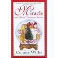 Miracle and Other Christmas Stories: Stories