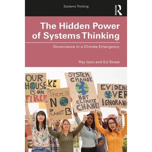 The Hidden Power of Systems Thinking: Governance in a Climate Emergency