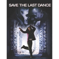 Save The Last Dance: Screenplay