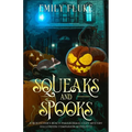 Squeaks and Spooks: A Bewitcher's Beach Paranormal Cozy Mystery Halloween Companion Novelette