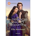 The Disgraced Knight's Redemption