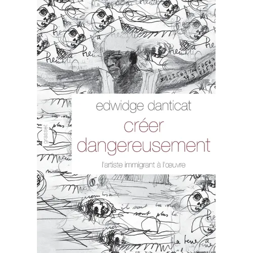 Créer dangereusement