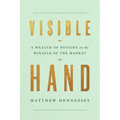 Visible Hand: A Wealth of Notions on the Miracle of the Market