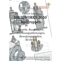 SOLIDWORKS 2020 Baugruppen