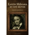Louis Ménard et son oeuvre
