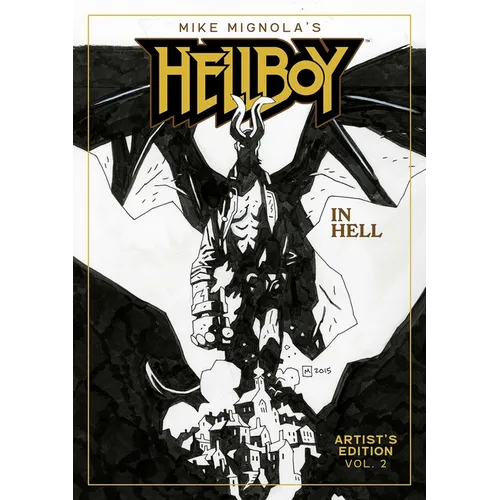 Mike Mignola's Hellboy in Hell Book 2 Artist's Edition