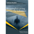 Meaningful Living across the Lifespan: Occupation-Based Intervention Strategies for Occupational Therapists and Scientists