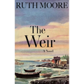 The Weir: A Novel of the Maine Coast