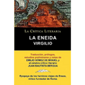 Virgilio: La Eneida, Coleccion La Critica Literaria Por El Celebre Critico Literario Juan Bautista Bergua, Ediciones Ibericas