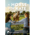 A Horse for Kate: Volume 1