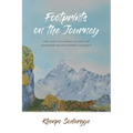 Footprints on the Journey: One Year Following the Path of Dzogchen Master Khenpo Sodargye