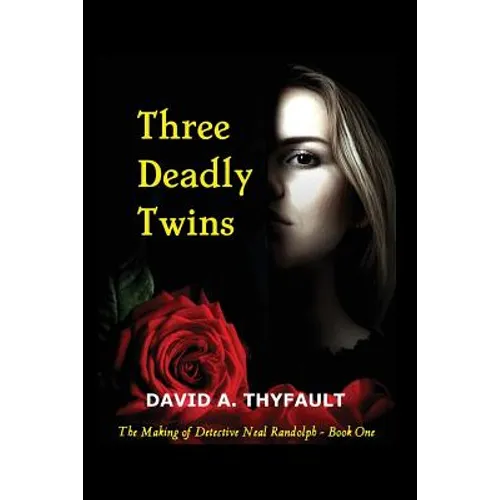 Three Deadly Twins